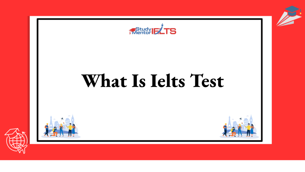 What Is Ielts Test