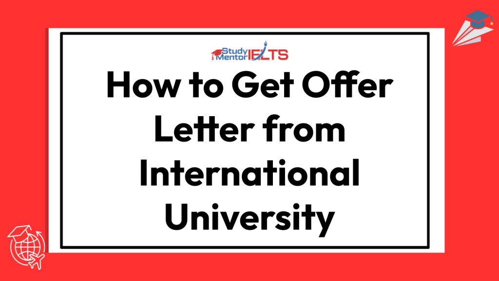 How to Get Offer Letter from International University