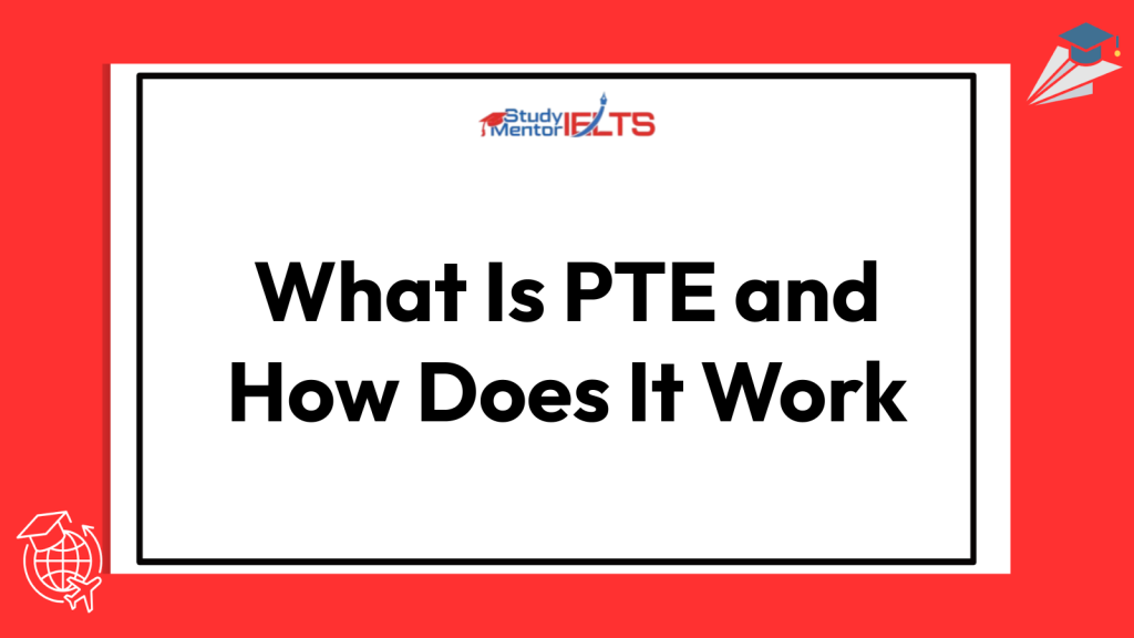 What Is PTE and How Does It Work