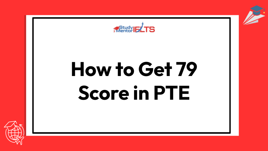 How to Get 79 Score in PTE