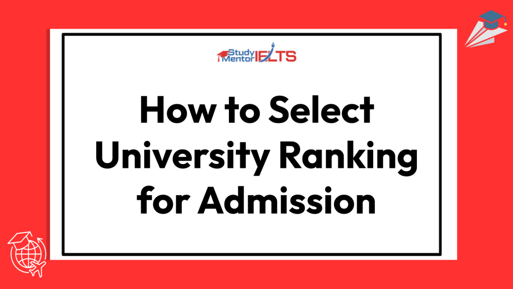 How to Select University Ranking for Admission