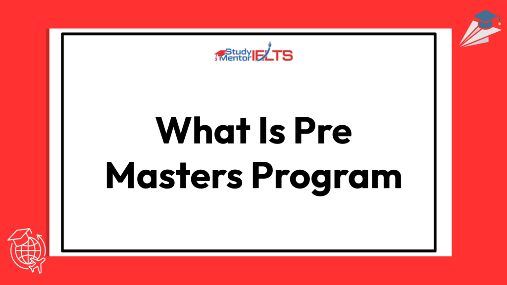 What Is Pre Masters Program